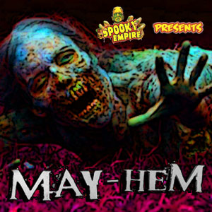 Mayhem Orlando 2011 Spooky Empire